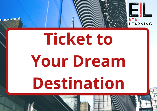 IELTS Is Ticket to Your Dream Destination
